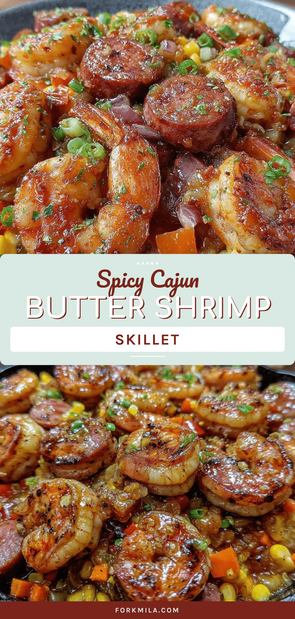 Cajun butter shrimp andouille sausage skillet recipe