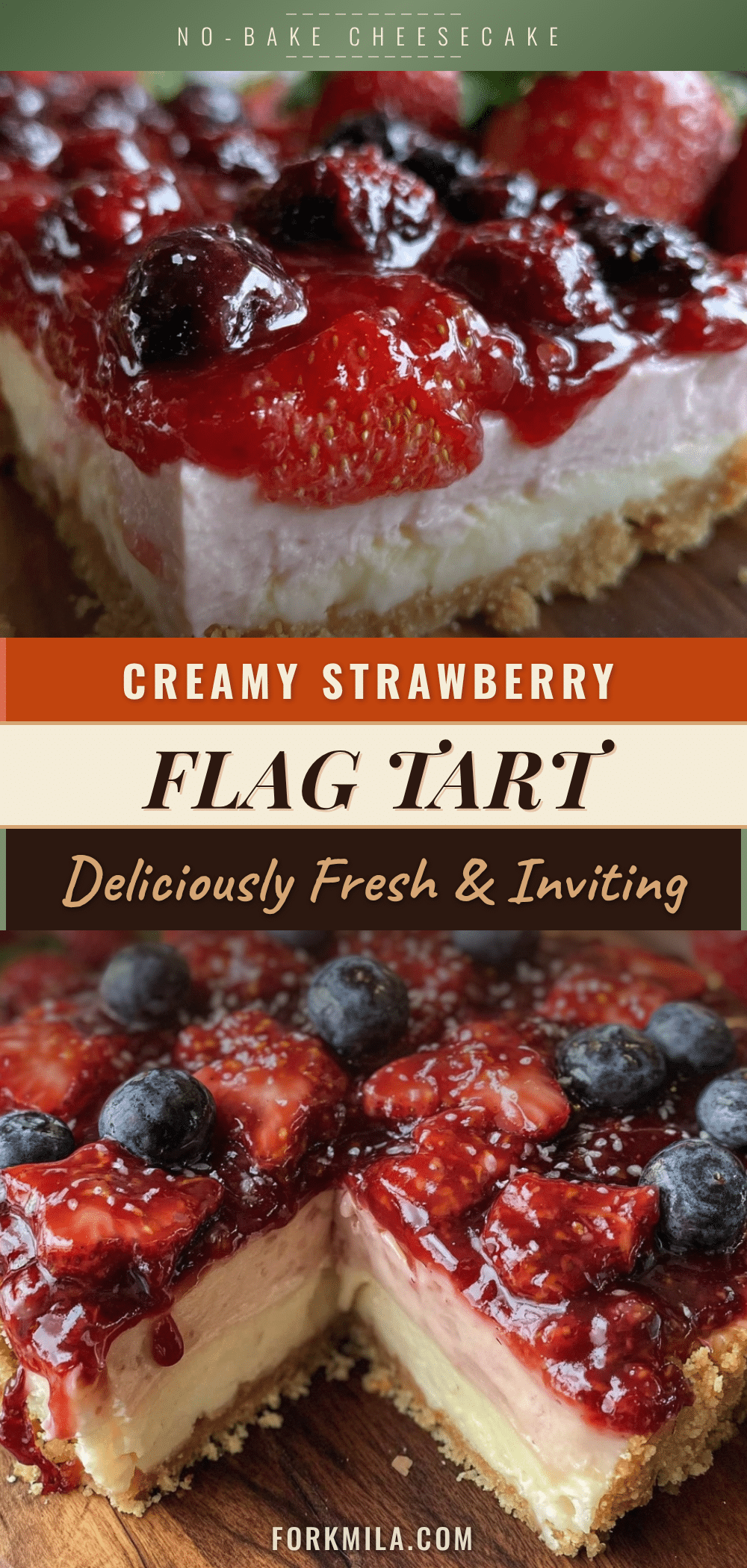 no-bake strawberry cheesecake flag tart recipe